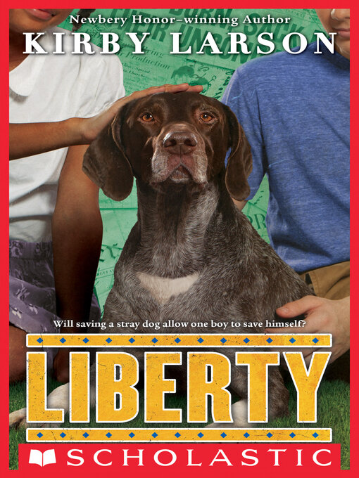 Title details for Liberty by Kirby Larson - Wait list